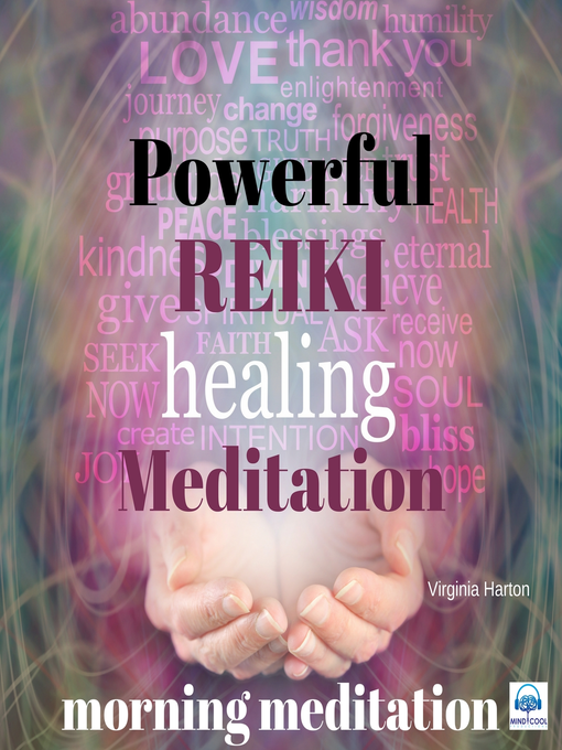 Title details for Powerful Reiki Healing Meditation--10 of 10 Morning Meditation by Virginia Harton - Wait list